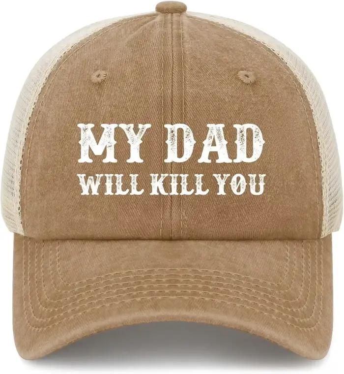 Mon papa vous tue le chapeau drôle camionneur chapeaux hommes casquette de Baseball cadeaux drôles