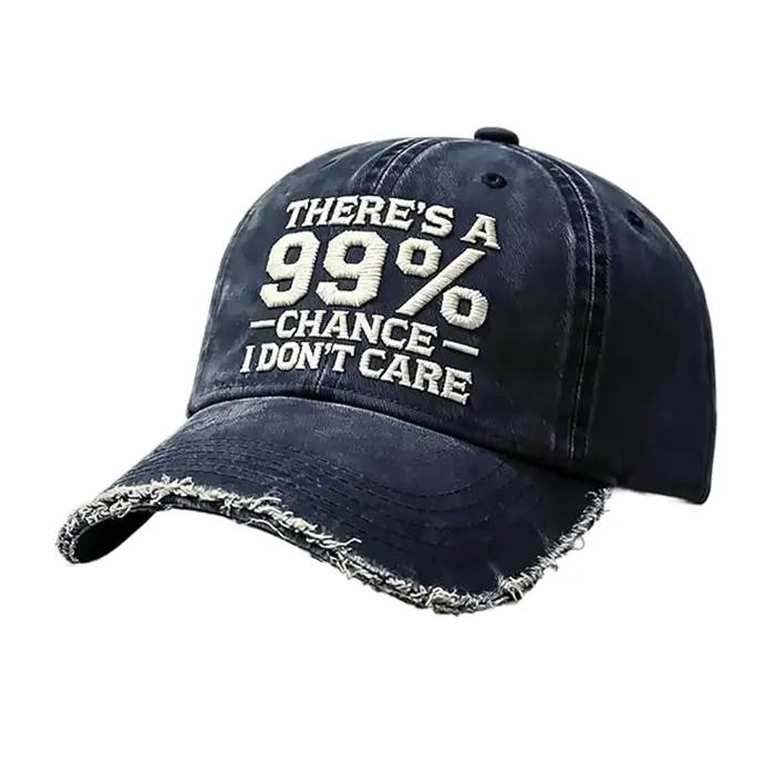 Casquette en jean déchiré ajustable avec broderie amusante « There Is A 99% Chance I Dont Care », st